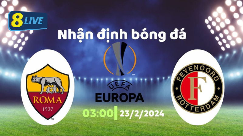 Soi kèo bóng đá Roma vs Feyenoord